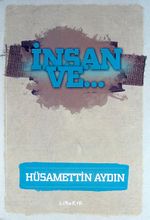 İnsan Ve...