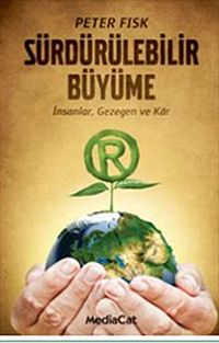 Sürdürülebilir Büyüme & İnsanlar Gezegen ve Kar