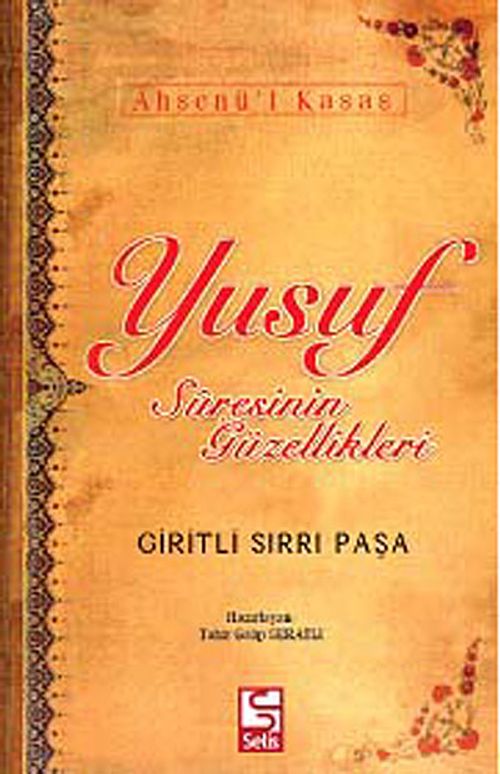 Yusuf Suresinin Güzellikleri