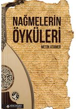 Nağmelerin Öyküleri