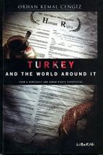 Turkey And The World Around It & From Democracy Human Rights Perspective