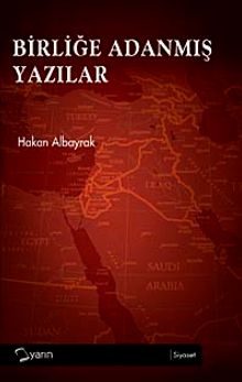 Birliğe Adanmış Yazılar