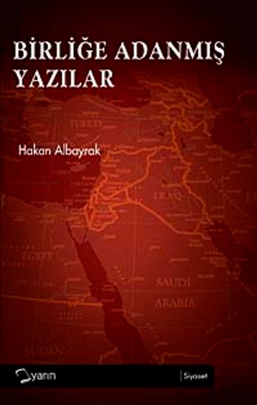 Birliğe Adanmış Yazılar