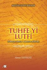 Tuhfe-yi Lutfi & Türkçe-Farsça Manzum Sözlük