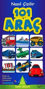 101 Araç & Nasıl Çizilir - 6. Kitap