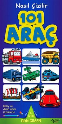 101 Araç & Nasıl Çizilir - 6. Kitap