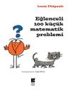 Eğlenceli 100 Küçük Matematik Problemi