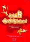 Artık R Diyebiliyorum