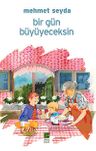 Bir Gün Büyüyeceksin