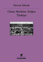 Cihan Harbine Doğru Türkiye