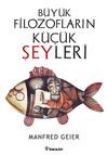 B&uuml;y&uuml;k Filozofların K&uuml;&ccedil;&uuml;k Şeyleri