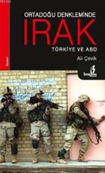 Ortadoğu Denkleminde Irak Türkiye ve ABD