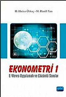 Ekonometri I / E-Views Uygulamalı ve Çözümlü Sorular
