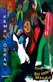 Biz Zaten Masalız
