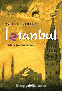 İztanbul -1 & Madalyonun Laneti