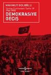 Demokrasiye Ge&ccedil;iş