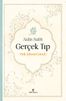 Gerçek Tıp (Ciltsiz) &amp; Yitik Şifanın İzinde