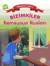 Bizimkiler / Komşunun Kuşları & Hikayelerle İman 5 - Ahirete İman