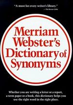 Merriam Webster's Dictionary of Synonyms