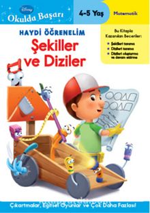Haydi Öğrenelim Şekiller ve Diziler 4-5 Yaş / Disney Okulda Başarı 1 - Bilinmeyen Yazar