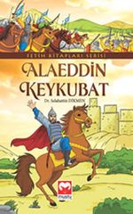 Alaeddin Keykubat / Fetih Kitapları Serisi