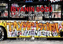 İsyanın Sözü & 1-8 Haziran Türkiye