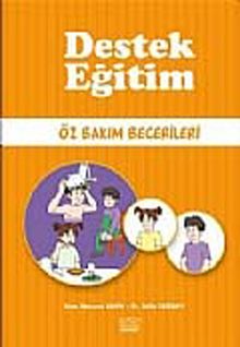 Destek Eğitim & Öz Bakım Becerileri