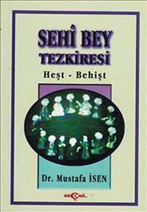 Sehi Bey Tezkiresi Heşt-Behişt