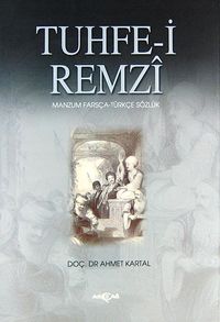 Tuhfe-i Remzi Manzum Farsça-Türkçe Sözlük