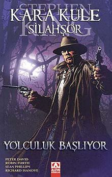 Kara Kule - Silahşor / Yolculuk Başlıyor (Çizgi Roman)
