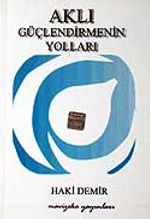 Aklı Güçlendirmenin Yolları
