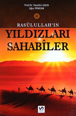 Rasulullah'ın Yıldızları Sahabiler (Ciltli)