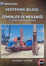 Geoteknik Bilgisi 1 & Çözümlü Problemlerle Zeminler ve Mekaniği