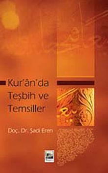 Kur'an'da Teşbih ve Temsiller