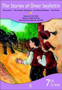 The Stories of Ömer Seyfettin The Lovers - The Honest Shepherd - The Blood Brothers - The Horse