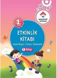 1. Sınıf Etkinlik Kitabı 2. Kitap & Hayat Bilgisi - Türkçe - Matematik