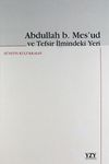 Abdullah B. Mes'ud ve Tefsir İlmindeki Yeri