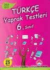 Türkçe Yaprak Testleri 6. Sınıf & 25 Test