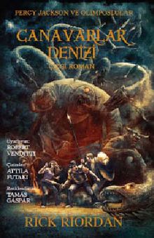 Canavarlar Denizi / Percy Jackson ve Olimposlular (Çizgi Roman) 2. Kitap