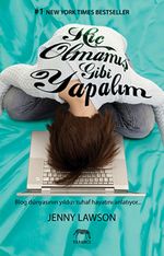 Hiç Olmamış Gibi Yapalım & Blog Dünyasının Yıldızı Tuhaf Hayatını Anlatıyor...