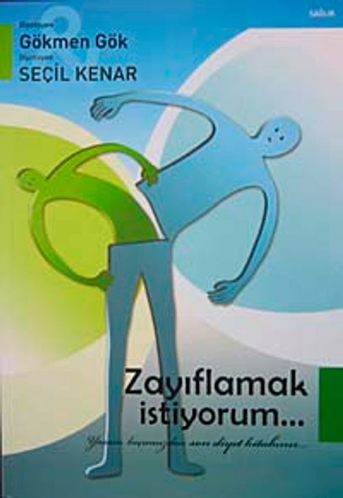Zayıflamak İstiyorum & Yaşam Koçunuzdan Son Diyet Kitabınız