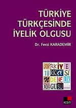 Türkiye Türkçesinde İyelik Olgusu