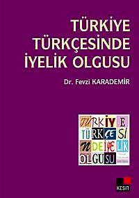 Türkiye Türkçesinde İyelik Olgusu