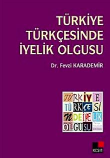 Türkiye Türkçesinde İyelik Olgusu
