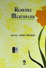 Kendime Mektuplar