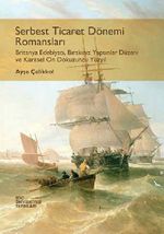 Serbest Ticaret Dönemi Romansları & Britanya Edebiyatı, Bırakınız Yapsınlar Düzeni ve Küresel On Dokuzuncu Yüzyıl