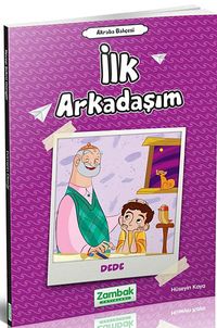 İlk Arkadaşım (Dede)