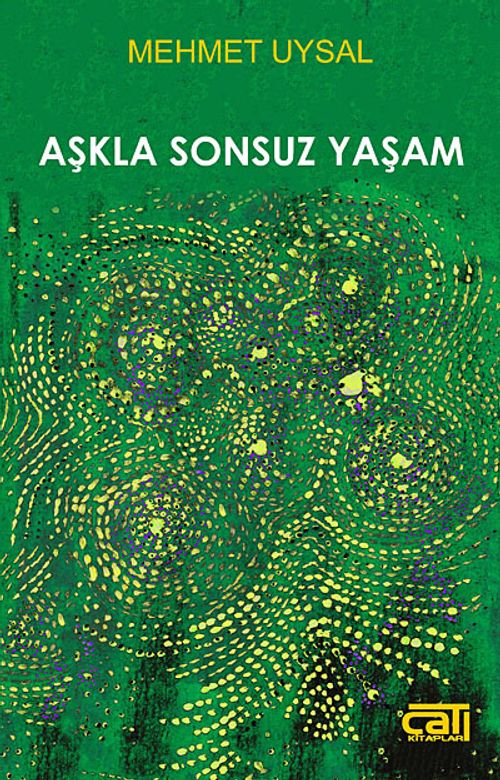 Aşkla Sonsuz Yaşam