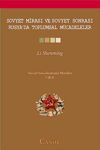 Soyvet Mirası ve Sovyet Sonrası Rusya'da Toplumsal Mücadeleler & Sovyet Sosyalizminin Dersleri Cilt II