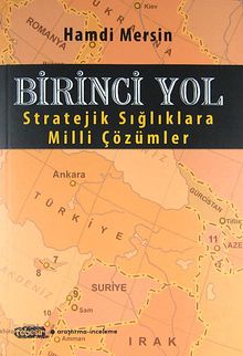 Birinci Yol & Stratejik Sığlıklara Milli Çözümler